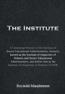 Reynold MacPherson - Institute, Inbunden