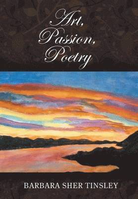 Art, Passion, Poetry 1