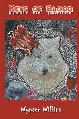 Wynter Wilkins - Keys of Blood, Häftad