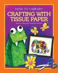 Kathleen Petelinsek - Crafting with Tissue Paper, Inbunden. Tillgänglighet: Lägg i varukorg