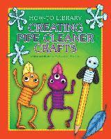 Kathleen Petelinsek - Creating Pipe Cleaner Crafts, Häftad. Tillgänglighet: Lägg i varukorg