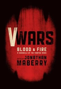 bokomslag V-Wars: Blood and Fire