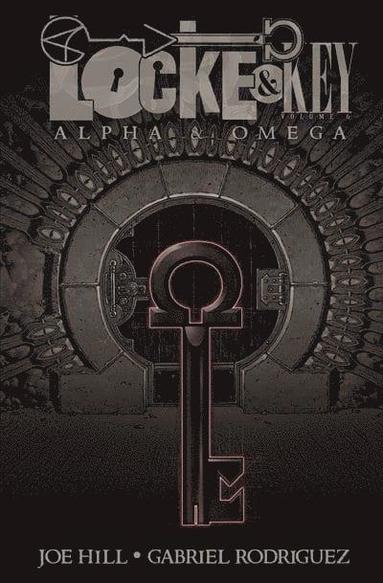 bokomslag Locke & Key, Vol. 6: Alpha & Omega