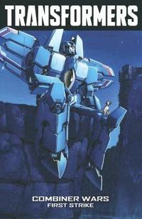 bokomslag Transformers Volume 7: Combiner Wars--First Strike