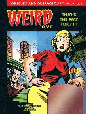 Weird Love: That's The Way I Like It! 1