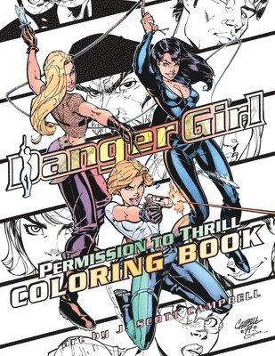 bokomslag Danger Girl: Permission to Thrill Coloring Book