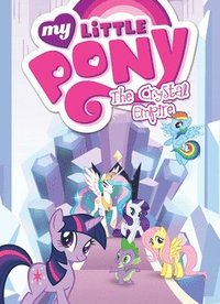 bokomslag My Little Pony: The Crystal Empire