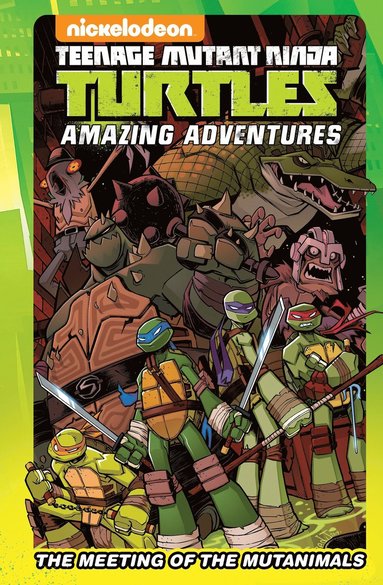 bokomslag Teenage Mutant Ninja Turtles Amazing Adventures: The Meeting of the Mutanimals