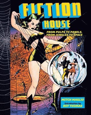 Fiction House: From Pulps To Panels, From Jungles To Space 1