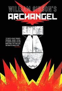 bokomslag William Gibson's Archangel