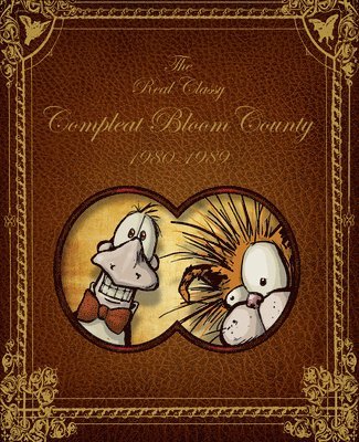 bokomslag Bloom County: Real, Classy, & Compleat: 1980-1989