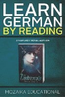 bokomslag Learn German: By Reading Fantasy
