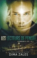 bokomslag Les Lecteurs de pensée (Les Dimensions de l'esprit: Tome 1)