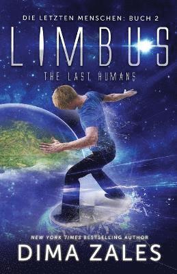 Dima Zales, Anna Zaires, Anna Zaires - Limbus - The Last Humans, Häftad
