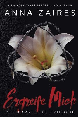 Anna Zaires, Anna, Zaires - Ergreife Mich, Häftad