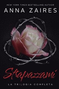 bokomslag Strapazzami: La Trilogia Completa