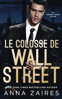 bokomslag Le Colosse de Wall Street