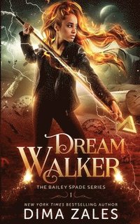 bokomslag Dream Walker (Bailey Spade Book 1)