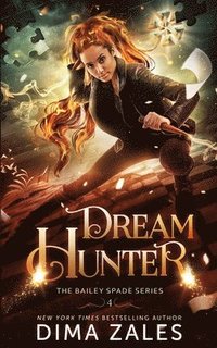 bokomslag Dream Hunter (Bailey Spade Book 2)