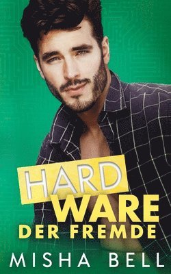 Hard Ware - Der Fremde 1