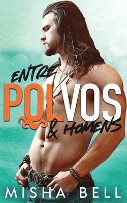 Entre Polvos & Homens 1