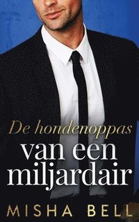 bokomslag De hondenoppas van een miljardair