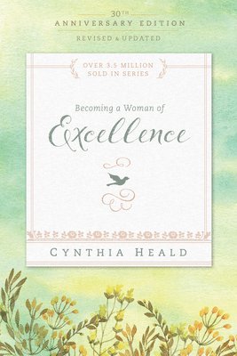 bokomslag Becoming a Woman of Excellence 30th Anniversary Edition