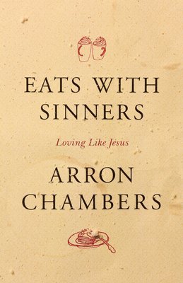 Eats with Sinners 1