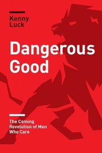 bokomslag Dangerous Good