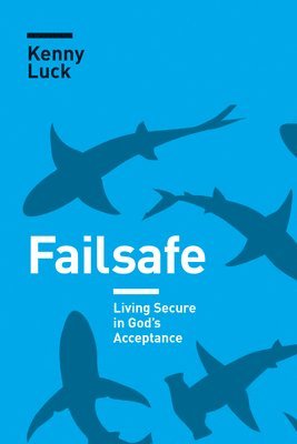 Kenny Luck - Failsafe, Häftad
