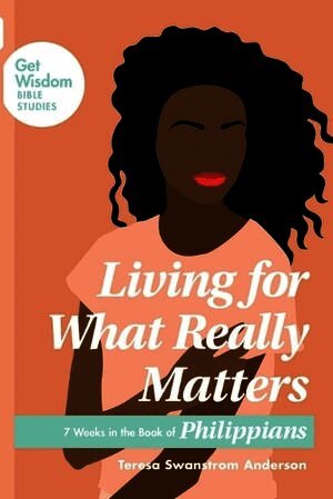 Teresa Swanstrom Anderson - Living for What Really Matters, Häftad