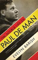 Evelyn Barish - The Double Life of Paul de Man, Häftad