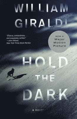 bokomslag Hold the Dark - A Novel