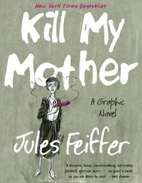 bokomslag Kill My Mother