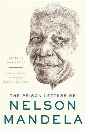 Nelson Mandela, Sahm Venter - Prison Letters of Nelson Mandela, Inbunden