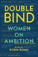 bokomslag Double Bind - Women On Ambition