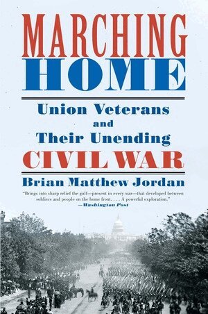 Brian Matthew Jordan - Marching Home, Häftad