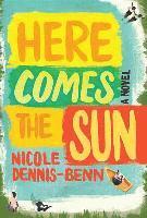 bokomslag Here Comes The Sun - A Novel