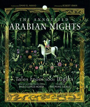 Paulo Lemos Horta - Annotated Arabian Nights, Inbunden