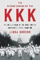 bokomslag The Second Coming of the KKK: The Ku Klux Klan of the 1920s and the American Political Tradition