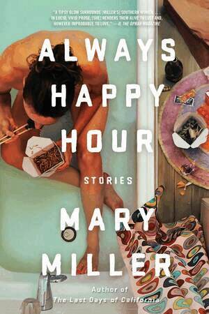 Mary Miller - Always Happy Hour, Häftad