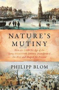 bokomslag Nature's Mutiny