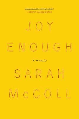 bokomslag Joy Enough: A Memoir