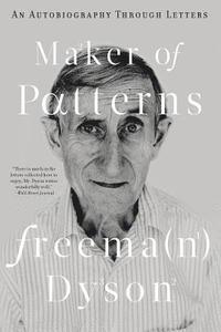 bokomslag Maker of Patterns: An Autobiography Through Letters