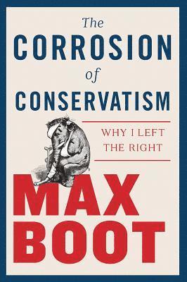 bokomslag The Corrosion of Conservatism