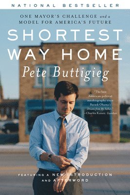 Pete Buttigieg - Shortest Way Home, Häftad