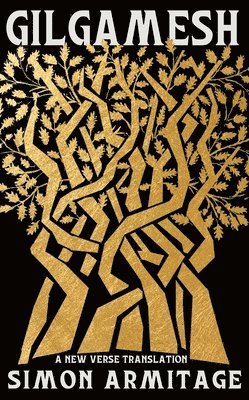 bokomslag Gilgamesh: A New Verse Translation