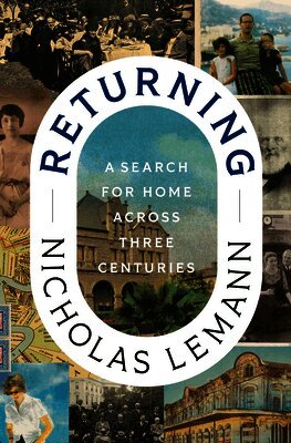 Nicholas Lemann - Returning, Inbunden