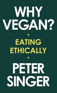 bokomslag Why Vegan?