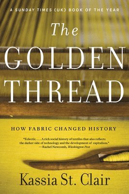Golden Thread - How Fabric Changed History 1